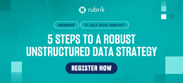 5 Steps To A Robust Unstructured Data Strategy 