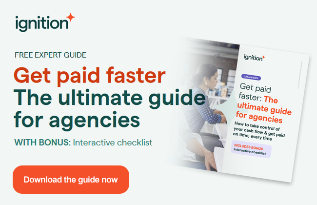 Get paid faster. The ultimate guide for agencies.