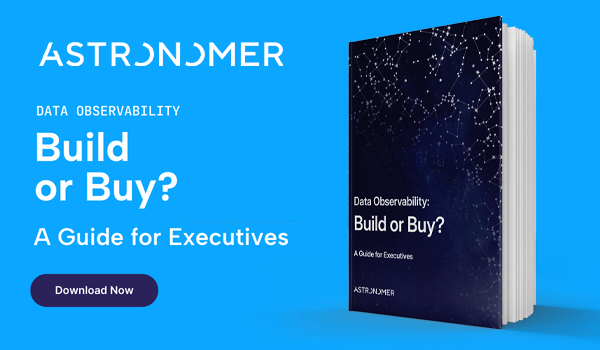 Astronomer Guide - Data Observability: Build or Buy?