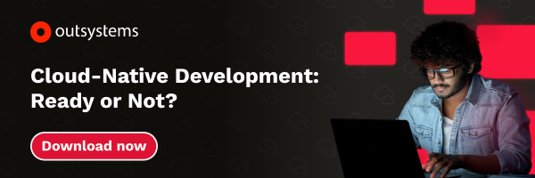 Cloud Native Development: Ready or Not? Download now.