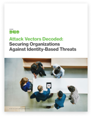 Attack Vectors Decoded: Securiting Organizations Against Identity-Based Threats