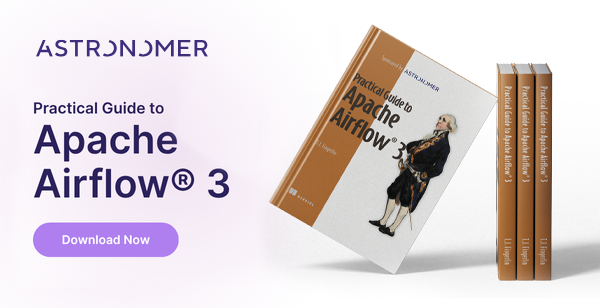 Astronomer Guide - Practical Guide to Apache Airflow 3