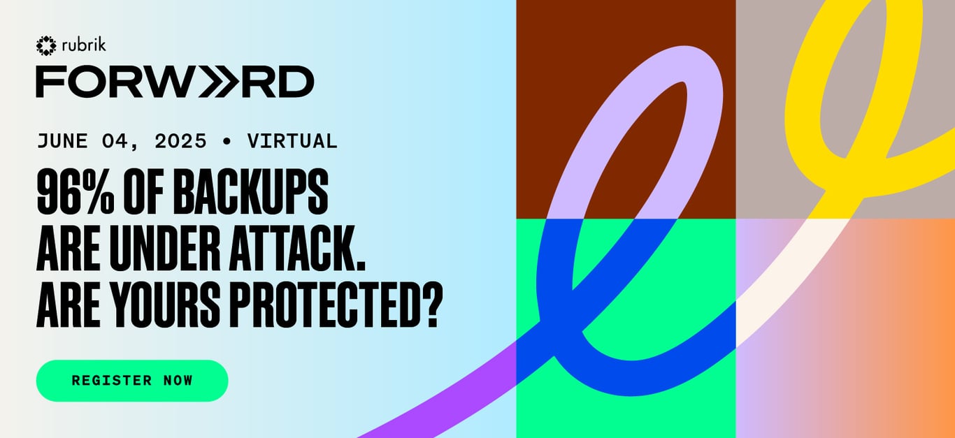 96% of backups are under attack. Are yours protected?