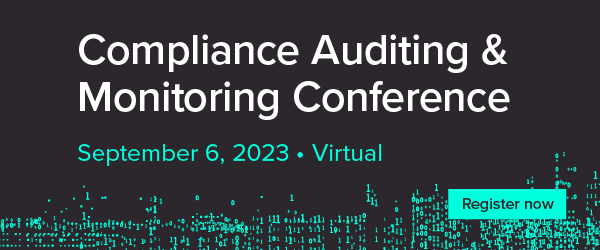 Compliance Auditing & Monitoring Conference | September 6, 2023 | Register now