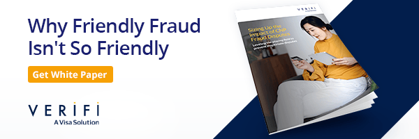 Verifi, Inc | Why Friendly Fraud Isn't So Friendly
