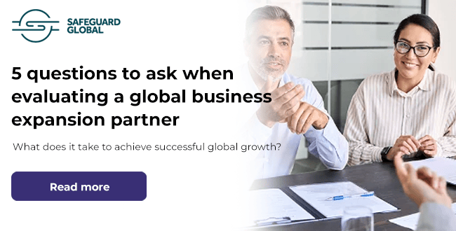 Safeguard Global | 5 questions to ask when evaluating a global business expansion partner.