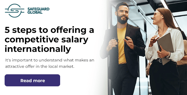 Safeguard Global | 5 steps to offering a competitive salary internationally.