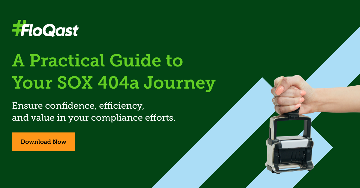 A Practical Guide to Your SOX 404a Journey - Download Now