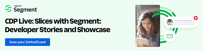 Join Twilio Segment for an interactive developer showcase