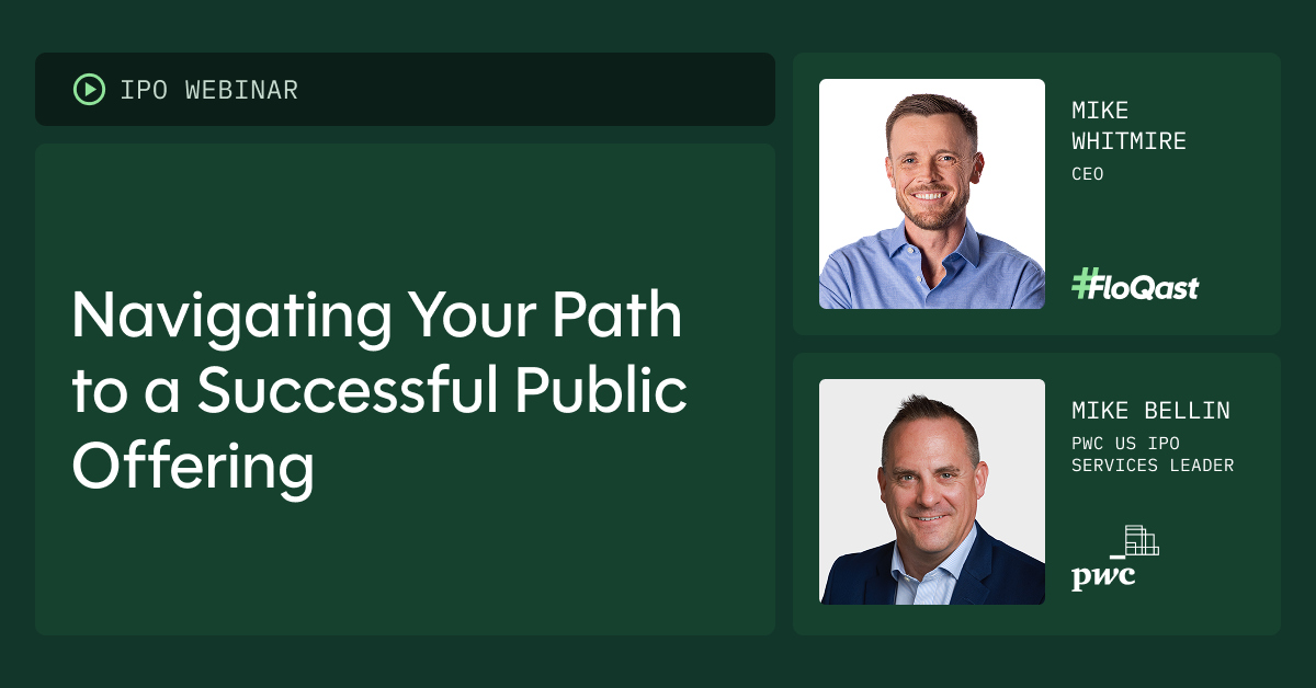 FloQast: Navigating your path to a successful public offering.