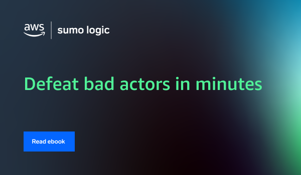 AWS | sumo logic | Defeat bad actors in minutes | Read ebook