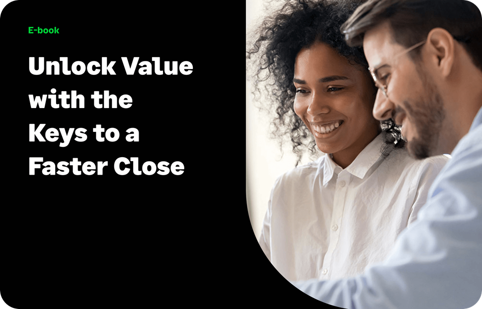 E-Book: Unlock Value with the Keys to a Faster Close