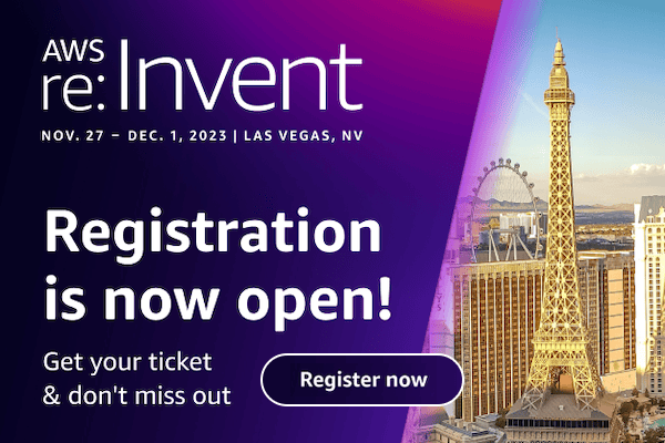 AWS re:Invent Registration now open!
