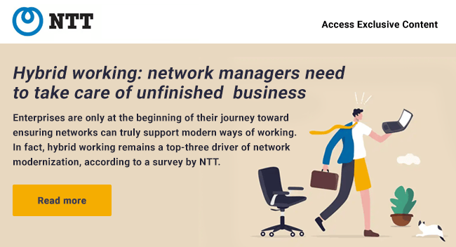 Hybrid working: network managers need to take care of unfinished business. Read more.