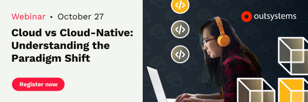 October 27 | Cloud vs. Cloud-Native Webinar