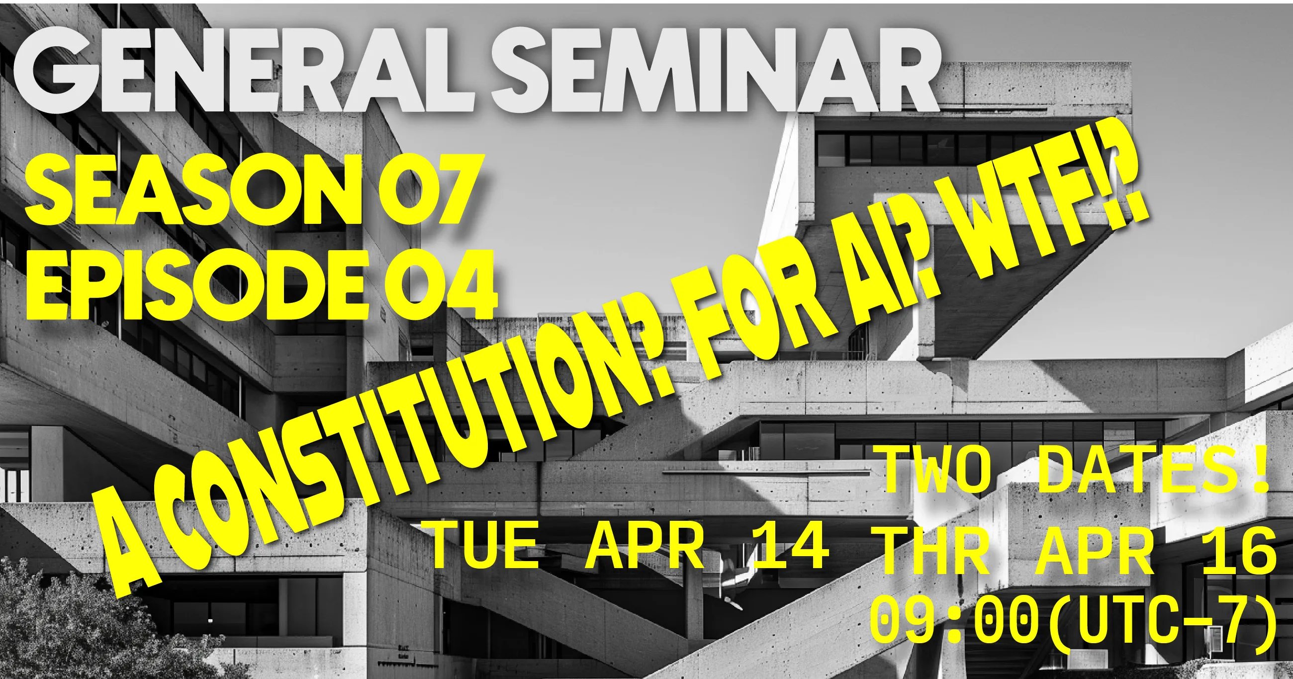 general seminar s07 e04 constition for ai