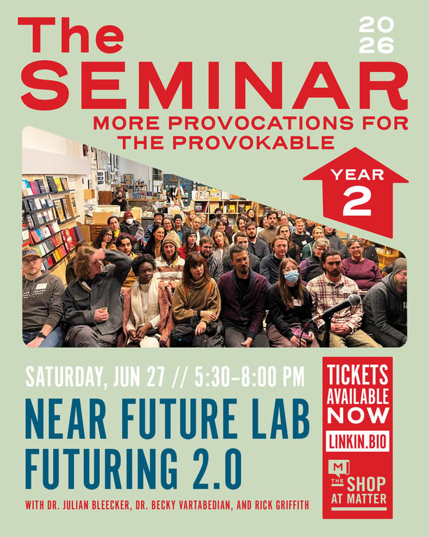Promotional graphic for The Seminar Year 2 Session Six, Near Future Lab Futuring 2.0