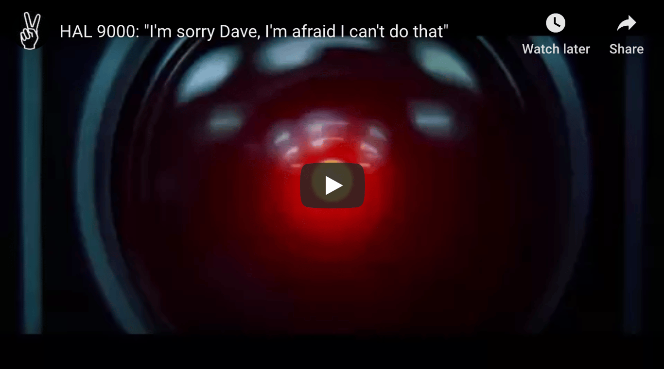A YouTube player screenshot showing HAL 9000’s red camera eye and the title I'm sorry Dave, I'm afraid I can't do that.