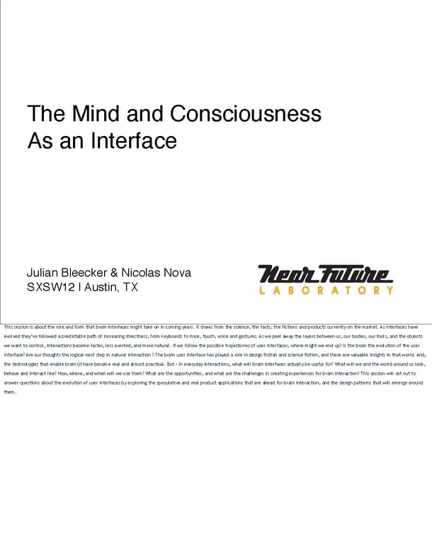 Images from the Near Future Laboratory SxSW 2012 Presentation on Brain Consciousness User Interfaces SxSW 2012