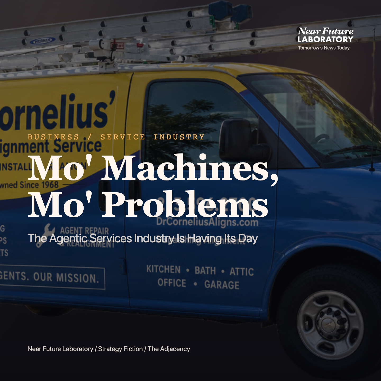 A Dr. Cornelius Agentic Alignment Service van parked on a residential service route.