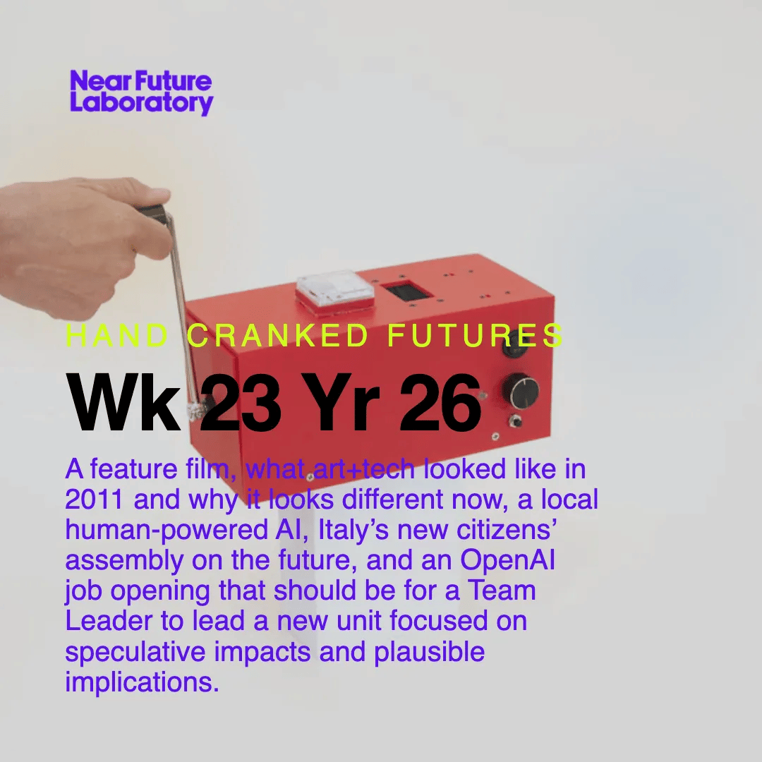 Square graphic typography image for Near Future Laboratory newsletter Week 23 Year 26
