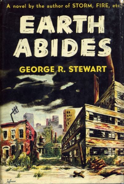 Book cover of “Earth Abides” by George R. Stewart, featuring a post-apocalyptic urban landscape