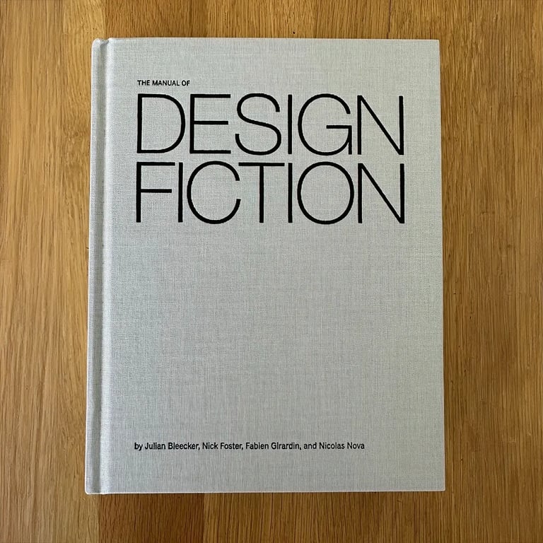 A photo from or of the book The Manual of Design Fiction (Hardcover) by Julian Bleecker