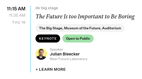 Dubai Future Week program for Julian Bleecker’s keynote, The Future Is Too Important to Be Boring, November 19.