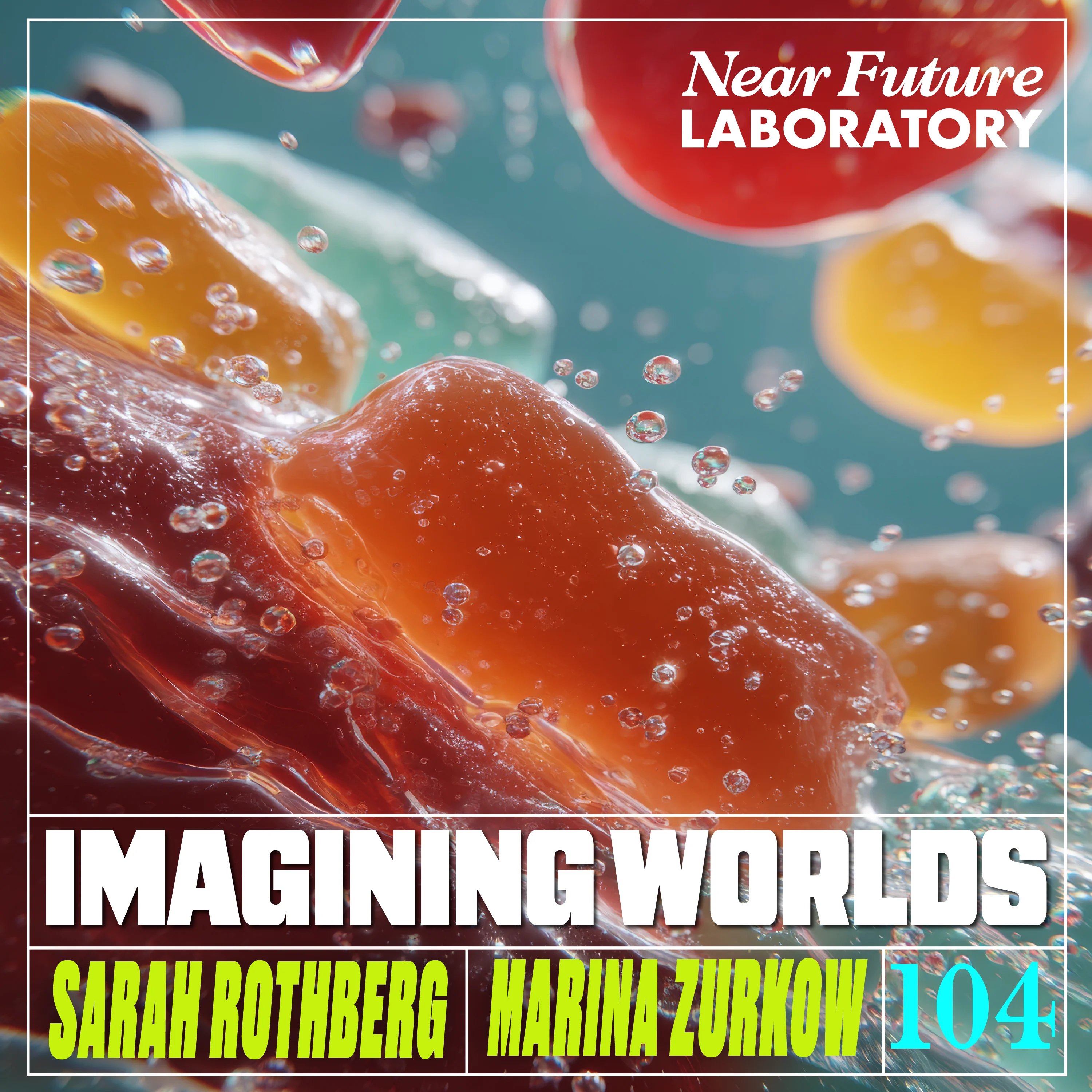 Episode 104 square art for Sarah Rothberg and Marina Zurkow