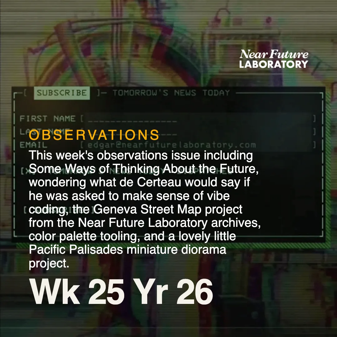 Near Future Laboratory newsletter Week 25 Year 26 1x1 social card