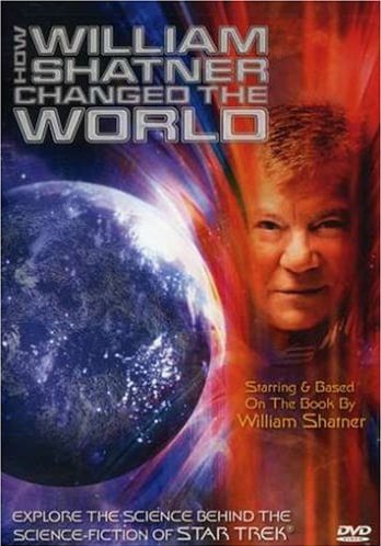 The cover image of the documentary How William Shatner Changed the World