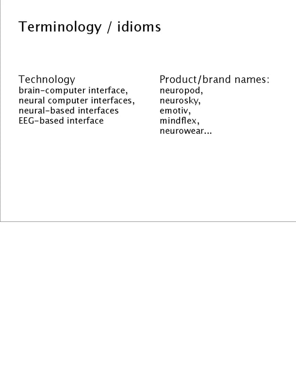 Images from the Near Future Laboratory SxSW 2012 Presentation on Brain Consciousness User Interfaces SxSW 2012