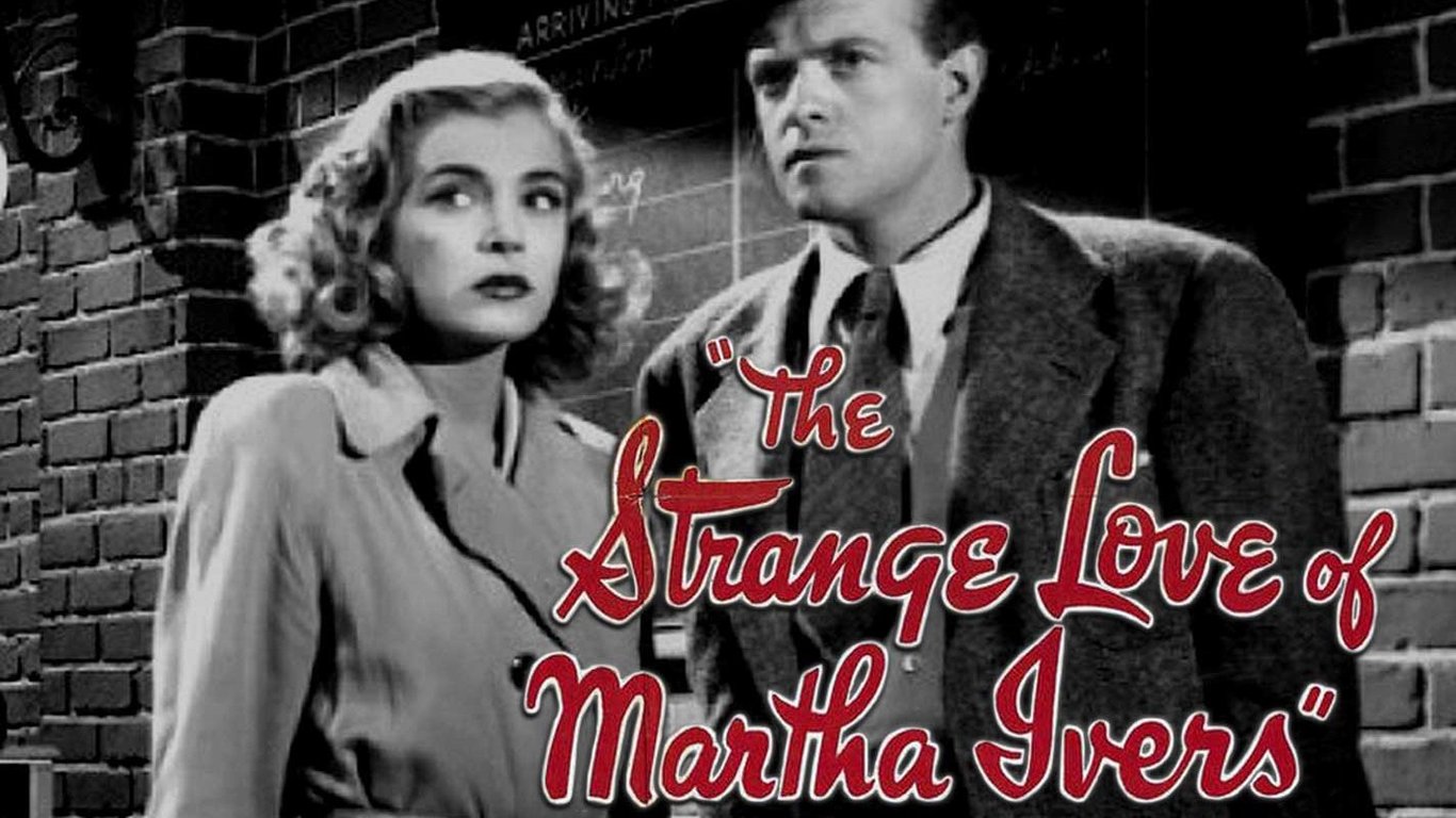 The Strange Love of Martha Ivers