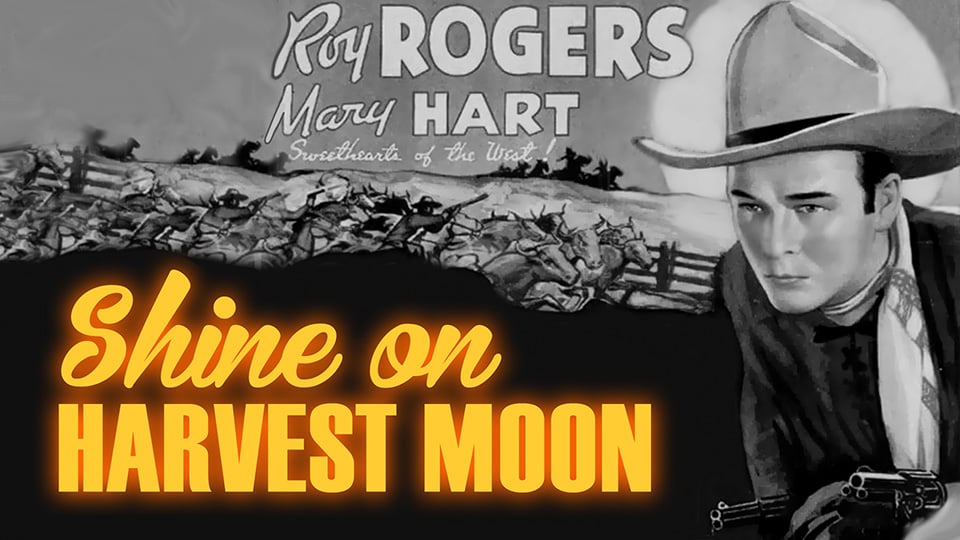 Shine On, Harvest Moon
