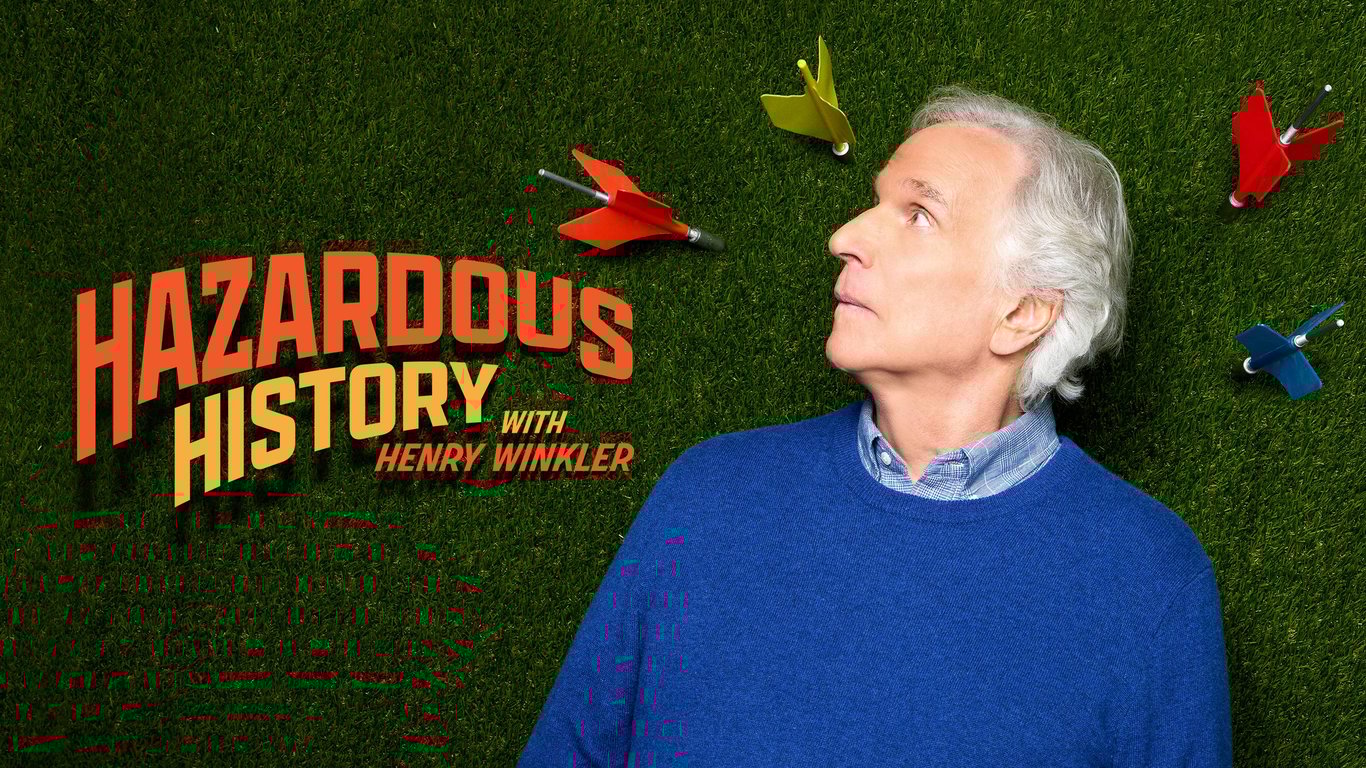 Hazardous History with Henry Winkler