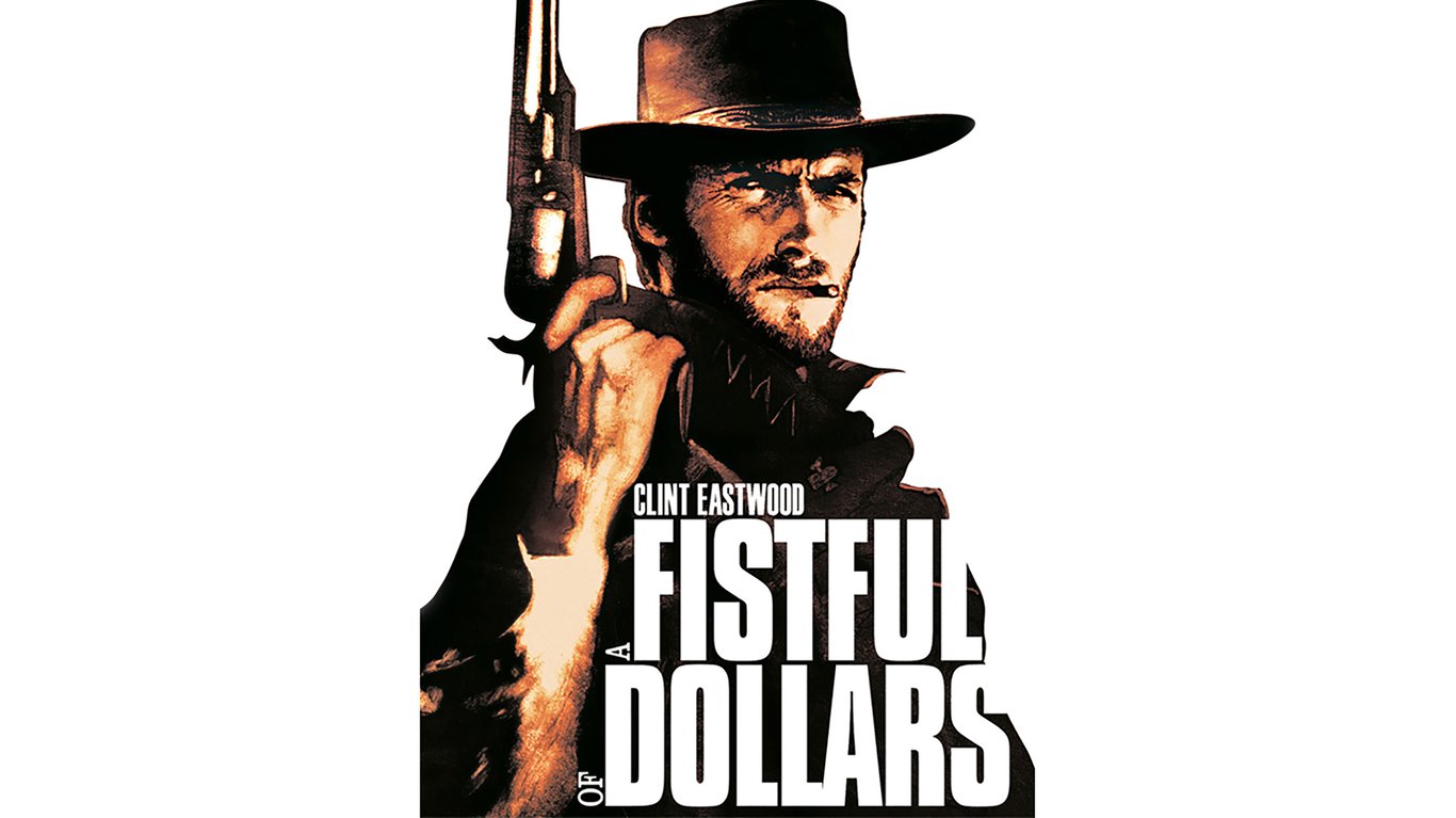 A Fistful of Dollars