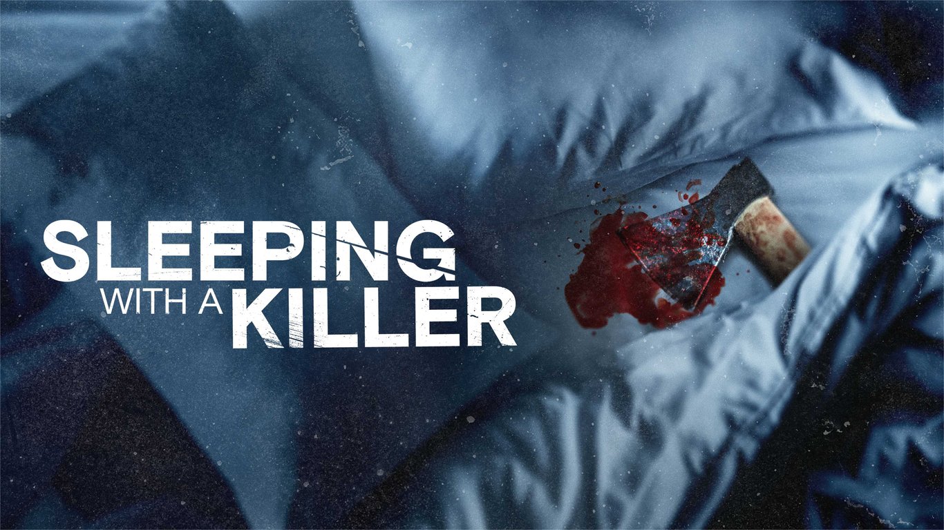 Sleeping with a killer