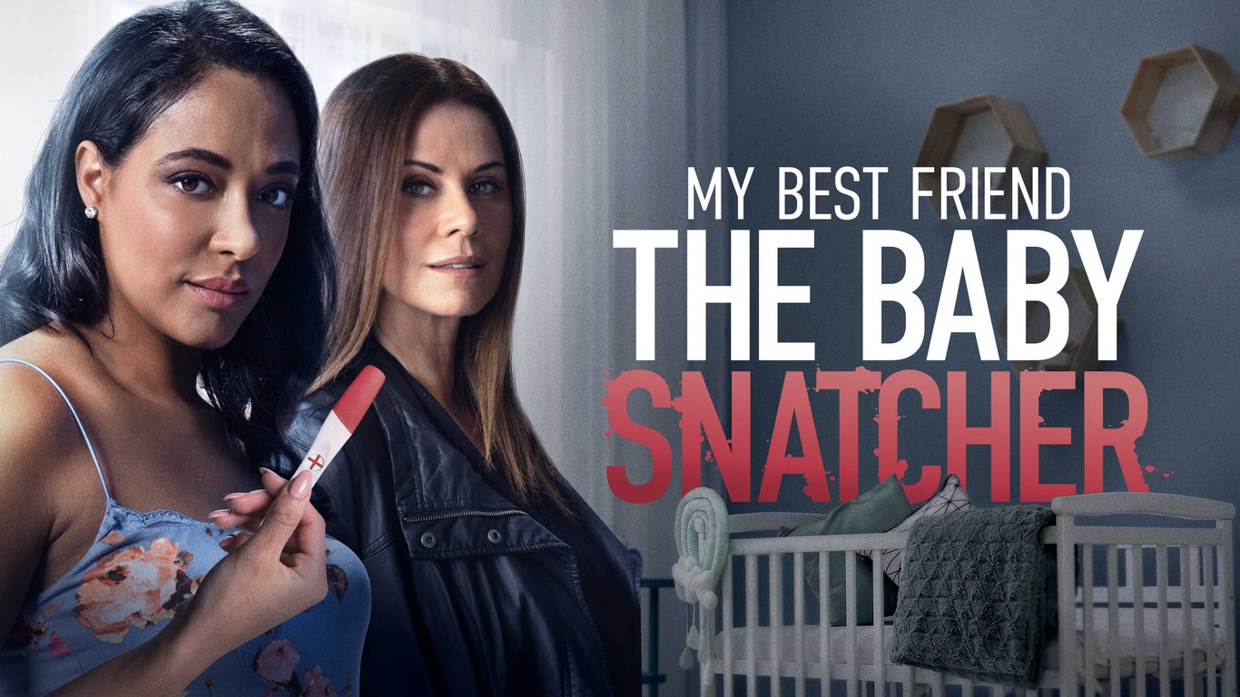My Best Friend The Baby Snatcher