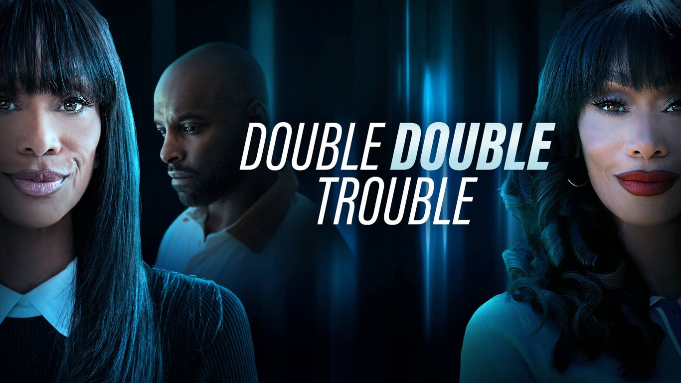 Double Double Trouble