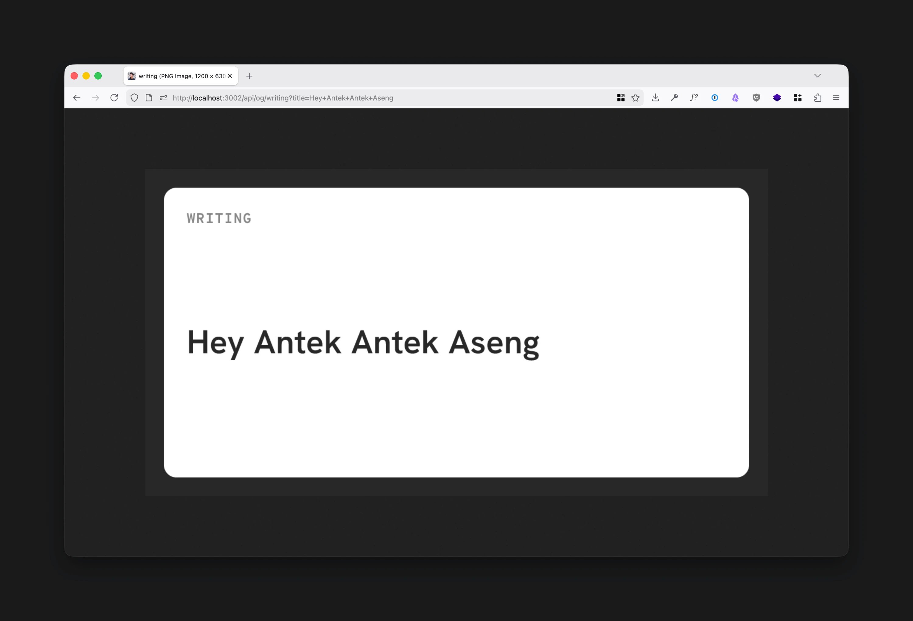 Browser window displaying a generated Open Graph preview card labeled ‘Writing’ with the large title ‘Hey Antek Antek Aseng’ centered on a light background.