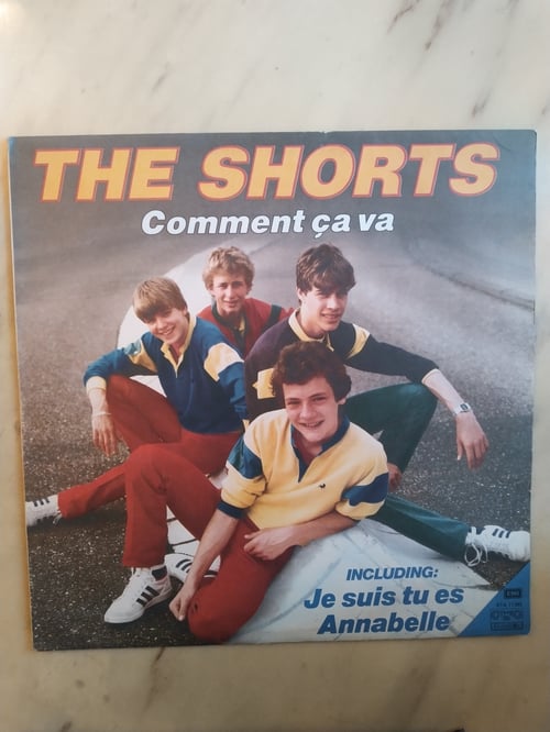 Грамофонна плоча: The Shorts – Comment Ca Va– Балкантон, ВТА 11392