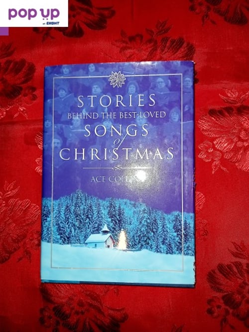 Stories behind the best-loved Christmas songs - Ace Collins