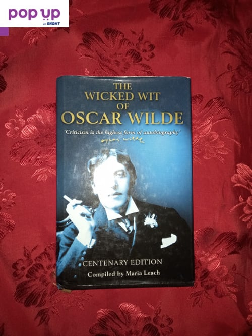 The wicked wit of Oscar Wilde - Maria Leach