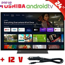 ТЕЛЕВИЗОР TOSHIBA, ANDROID, SMART, 24 ИНЧА, 12 ВОЛТА, LED