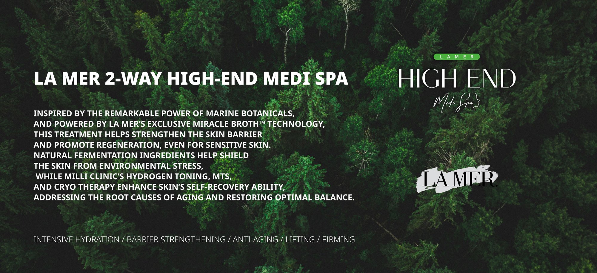 La Mer 2-Way High-End Medi Spa