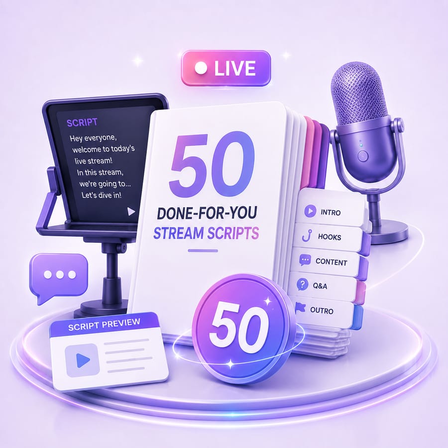 50 Done-For-You Stream Scripts bonus preview