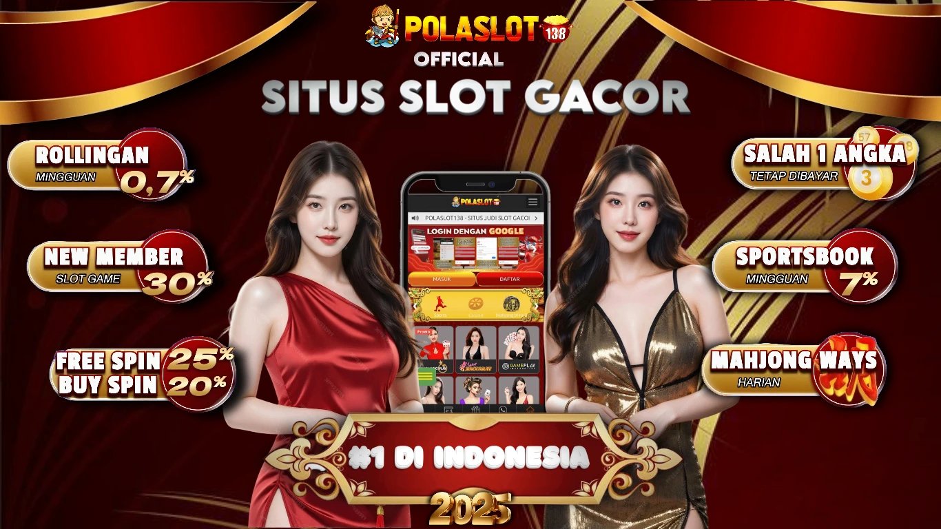 POLASLOT138: Situs Slot Gacor Hari Ini RTP Maxwin Gampang Menang Terpercaya
