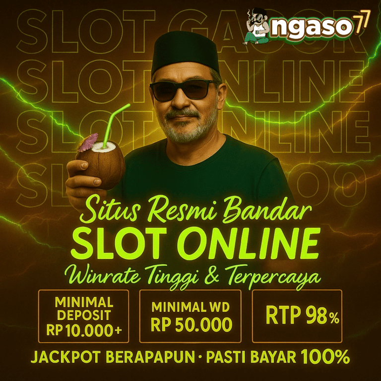 NGASO77: Slot777 Link Bandar Slot Gacor Online 77 Gampang Maxwin