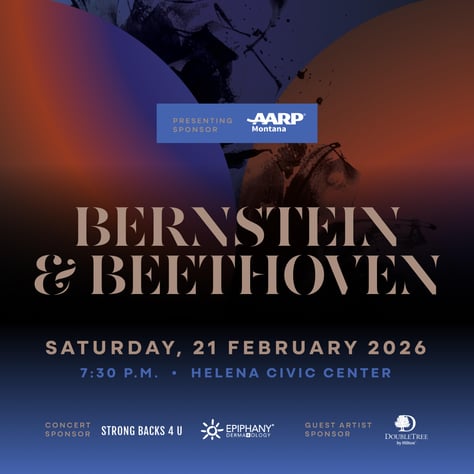 Magnificent and Moving: The Helena Symphony Presents Bernstein & Beethoven!