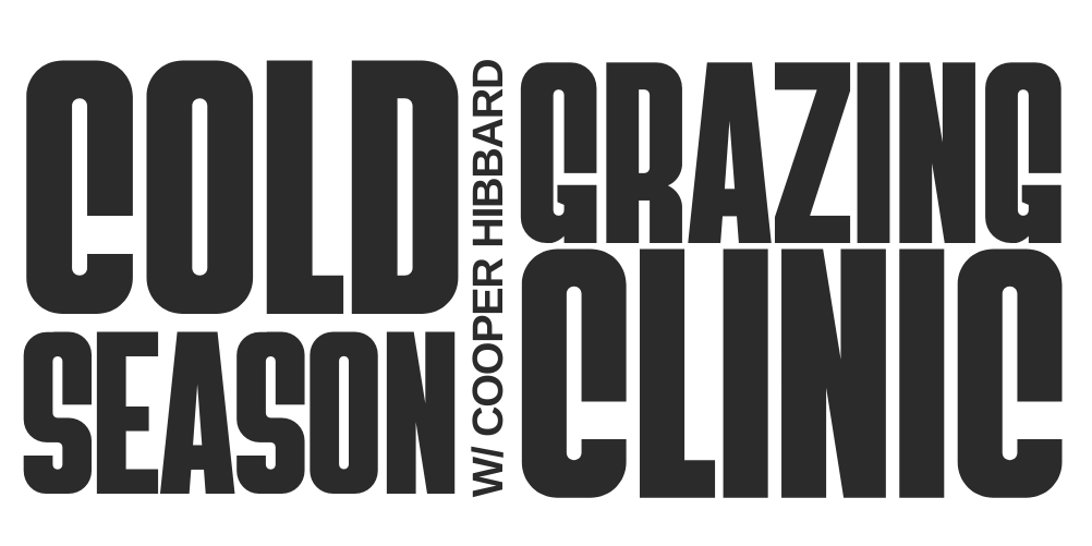 Cold Season Grazing Clinic in Cascade, MT